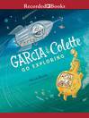 Imagen de portada para Garcia & Colette Go Exploring